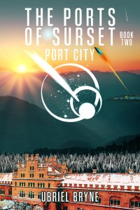PORT CITY is the second book of the Ports of Surset Trilogy, it is available through Amazon.